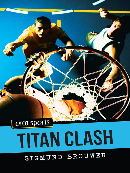 Title details for Titan Clash by Sigmund Brouwer - Wait list